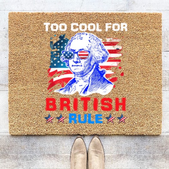 George Washington Too cool for British Rule US Coir Doormats