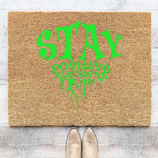 stay positive Coir Doormats