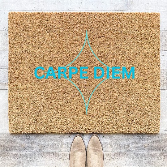 "Carpe Diem Coir Doormats: Seize the Day in Style!"