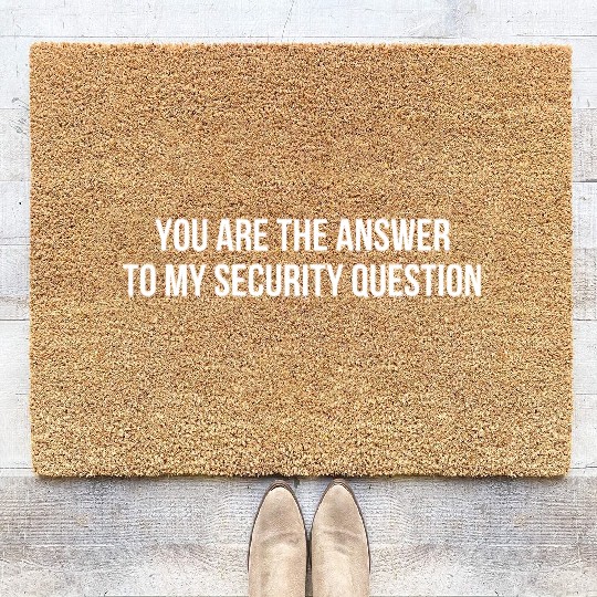 you are the answer to my security question Coir Doormats