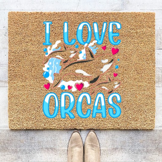 I Love Orcas Whale Protect Orca Sea Coir Doormats
