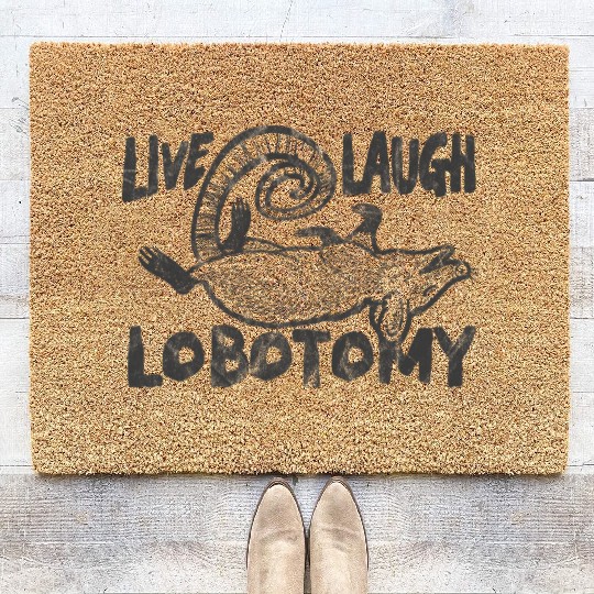 Live Laugh Lobotomy Opossum Coir Doormats