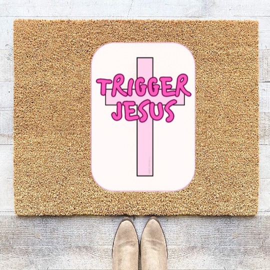 Trigger Jesus Affirmation By Abby Anime(c) Coir Doormats