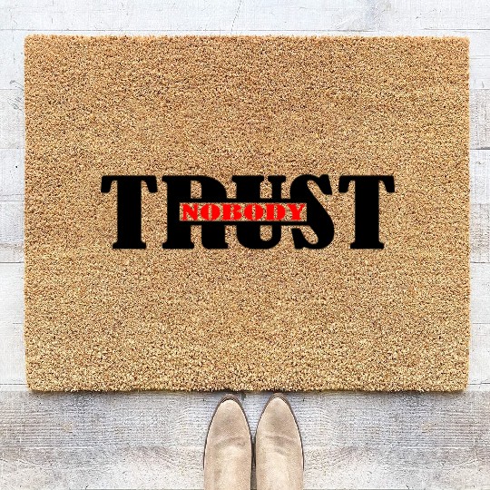 Text Trust no one logo Coir Doormats