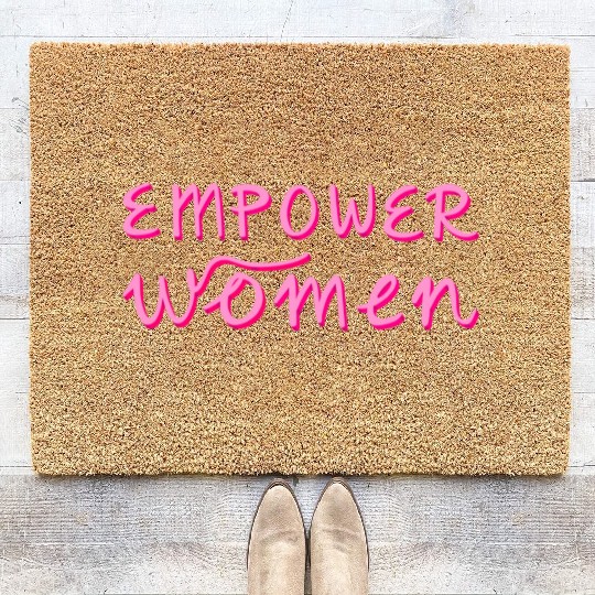 Empower Women - Women's Equality - Women's Day Coir Doormats