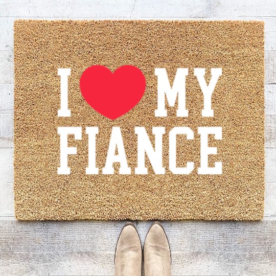 I Love My Fiance Coir Doormats