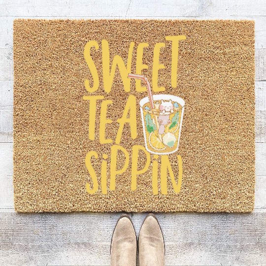 Sweet Tea Sippin Iced Tea Drink Ice Tea Coir Doormats