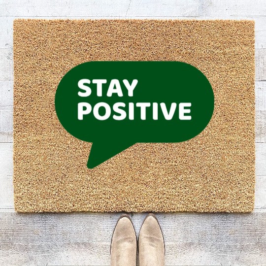 Stay Positive - Positive Edition Coir Doormats