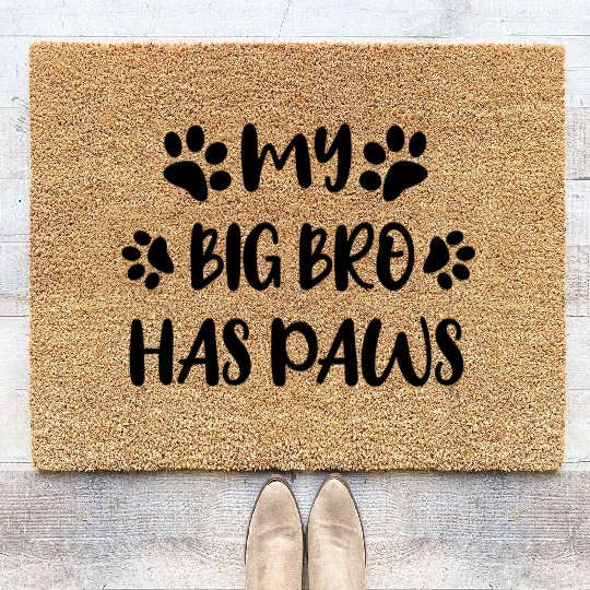 My Big Brother Has Paws Coir Doormats