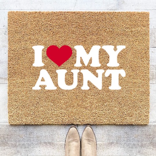 I love my aunt Coir Doormats