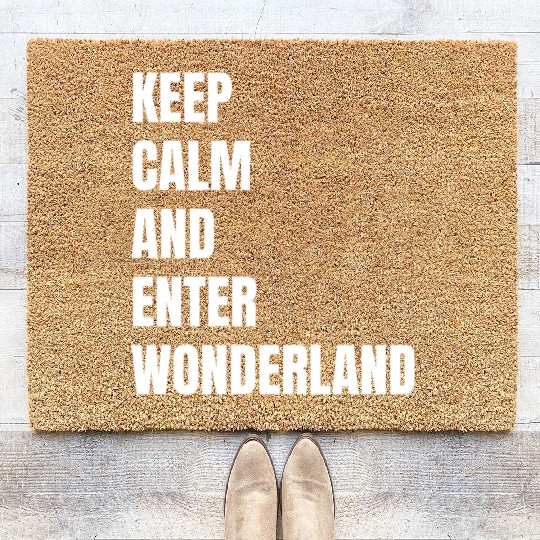 Keep Calm and Enter Wonderland Typography Coir Doormats