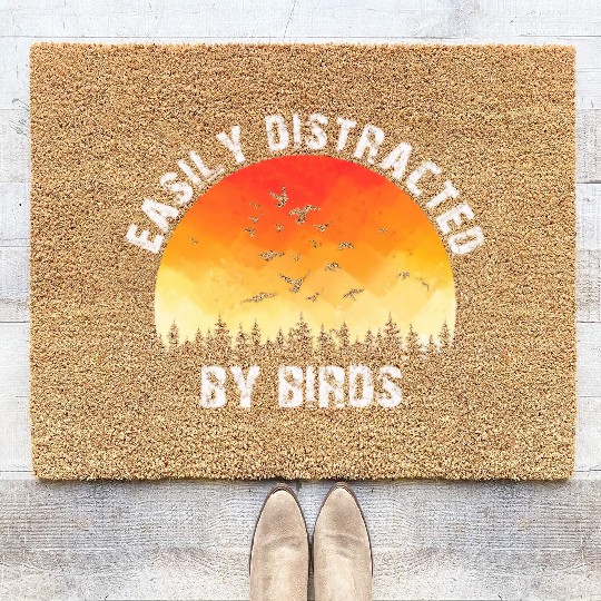 Easily Distracted By Birds Bird Lover Coir Doormats