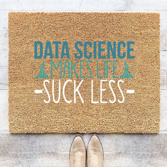 Data Science Joke Analyst Statistical Modeling Big Coir Doormats