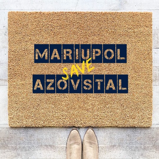 Save Azovstal Save Mariupol Ukraine Stefania Coir Doormats
