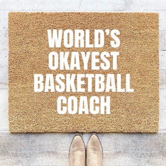 World s Okayest Basketball Coach Coir Doormats
