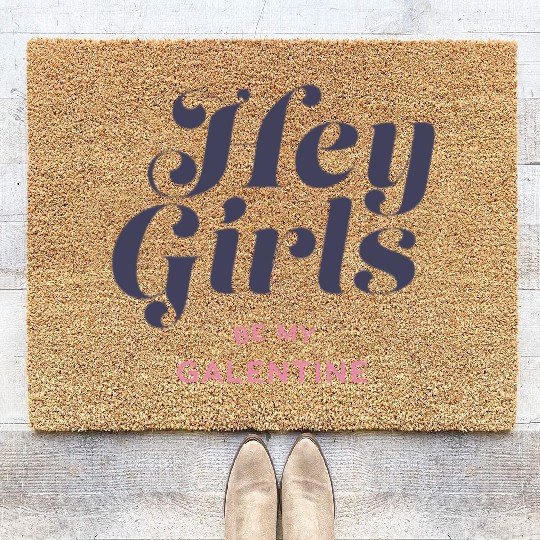 Be My Galentine. Galentine's Day Coir Doormats