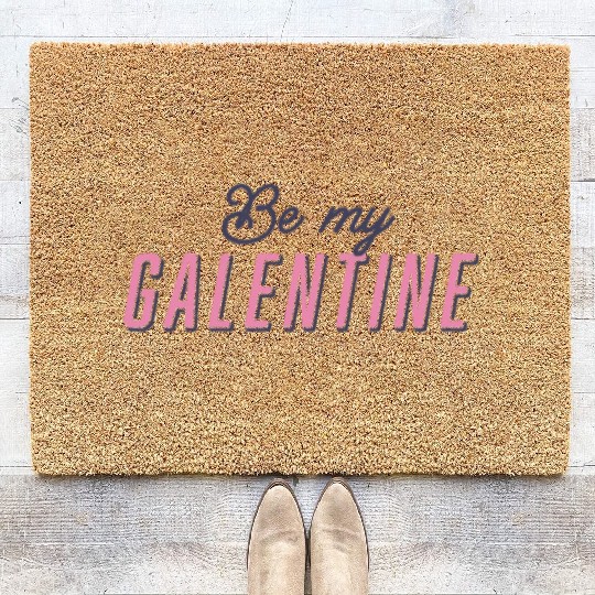 Be My Galentine. Galentine's Day Coir Doormats
