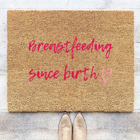 Breastfeeding Since Birth Coir Doormats