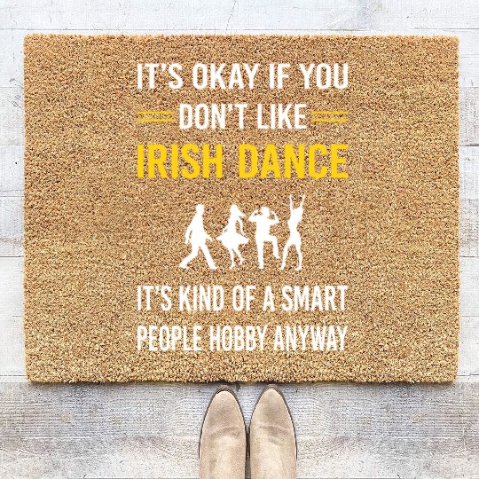 Smart People Irish Dance Dancing Dancer Coir Doormats