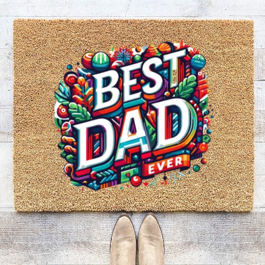 Best dad ever Coir Doormats