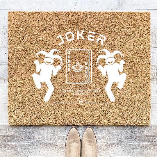 Joker - I'm not crazy, I'm just creative. Coir Doormats