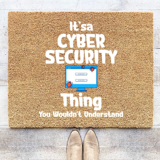 It's A Cyber Security Thing You Wouldn't Coir Doormats