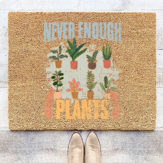 Never Enough Plants Retro Gardening Humor A Plant Coir Doormats