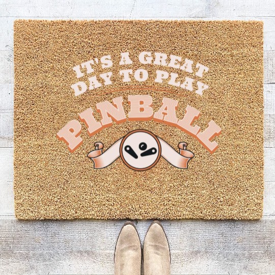 It s A Great Day To Play Pinball Coir Doormats