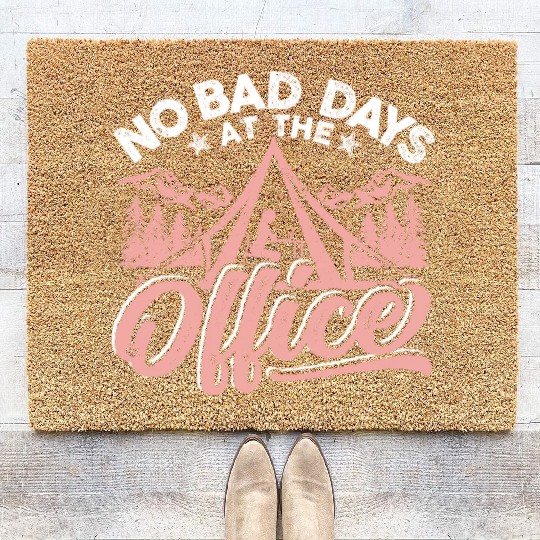 No bad days at this office Coir Doormats