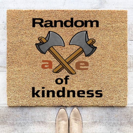 random axe of kindness Coir Doormats
