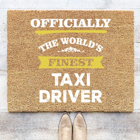 The World's Finest Taxi Driver Coir Doormats