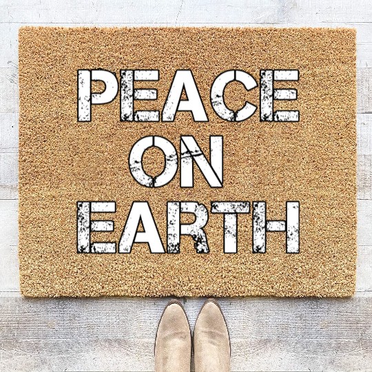 PEACE ON EARTH Christmas holiday hope love Coir Doormats