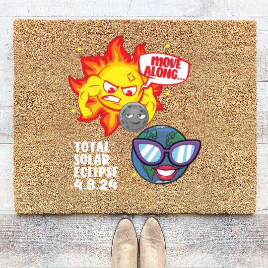 Total Solar Eclipse Move Along 4.08.24 Funny Kidsm Coir Doormats