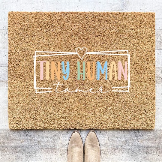 Tiny Human Tamer Kindergarten Teacher Preschool Coir Doormats