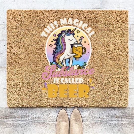 Unicorn Magical Substance Called Beer Coir Doormats