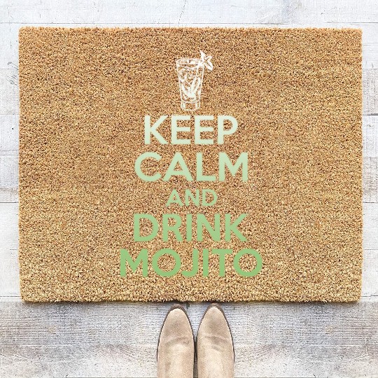 Keep Calm And Drink Mojito Coir Doormats - Funny Rum