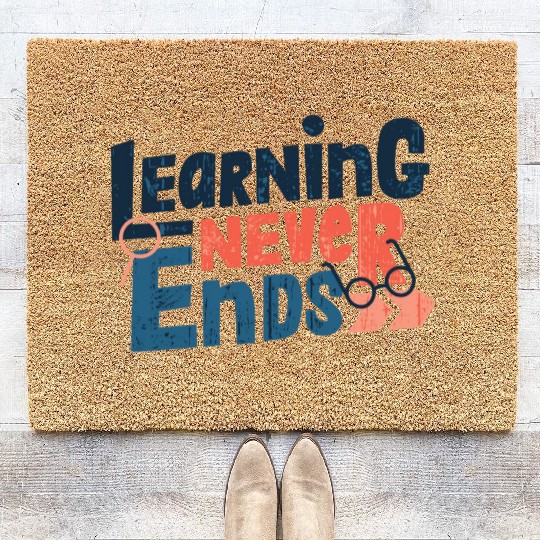 Learning Never Ends Coir Doormats