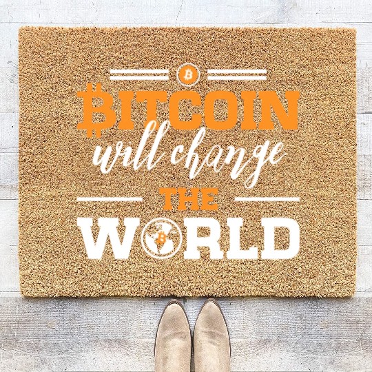 Bitcoin will Change the World Coir Doormats