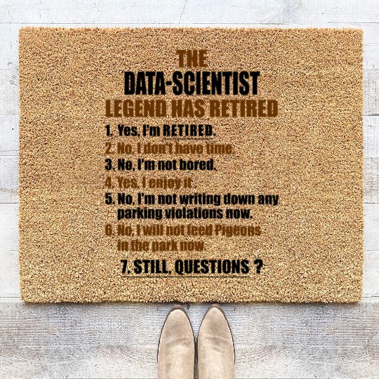 Retirement gift idea Retired Data-Scientist Coir Doormats