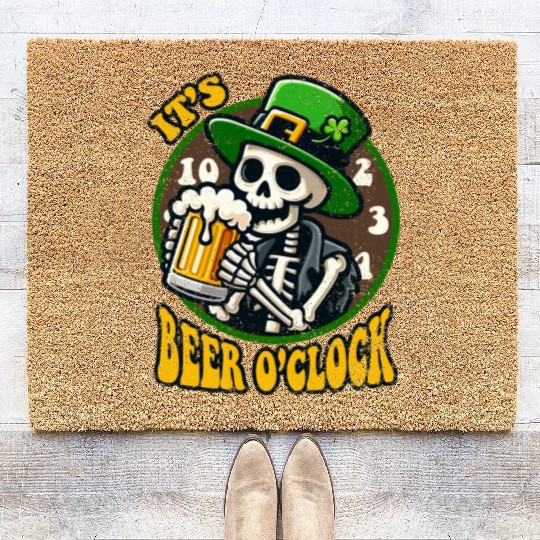ITS BEER O CLOCK ST PATRICKS DAY Coir Doormats