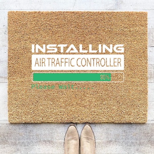 Please Wait Installing Air Traffic Controller, Coir Doormats