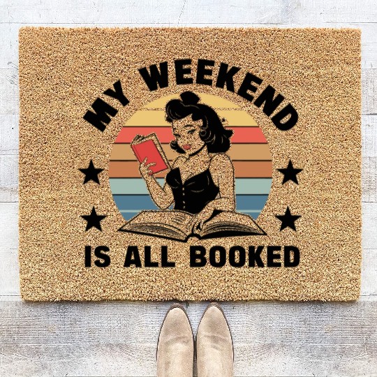 My weekend is all booked Coir Doormats