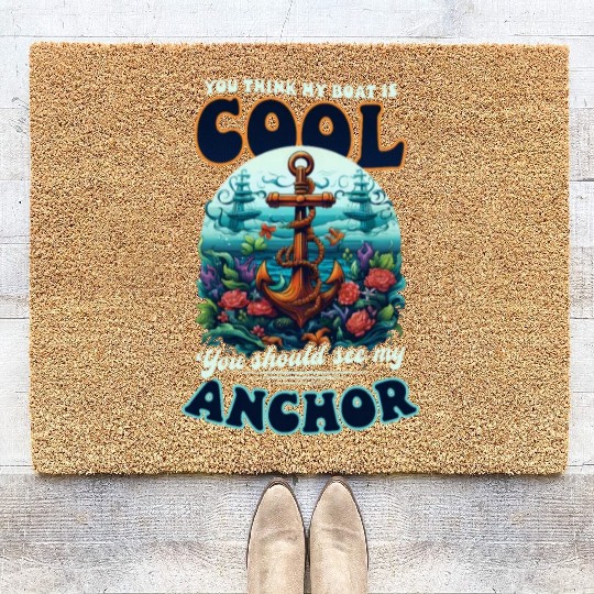 Boating Boat Is Cool See My Anchor Coir Doormats