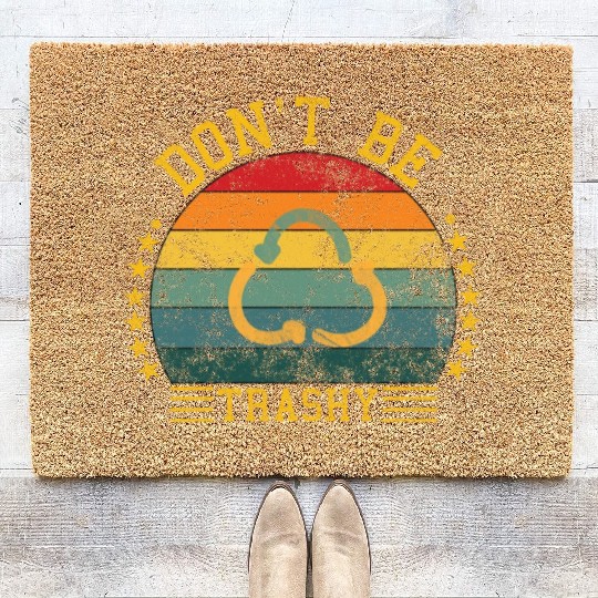 world wild save environment don't be trashy Coir Doormats