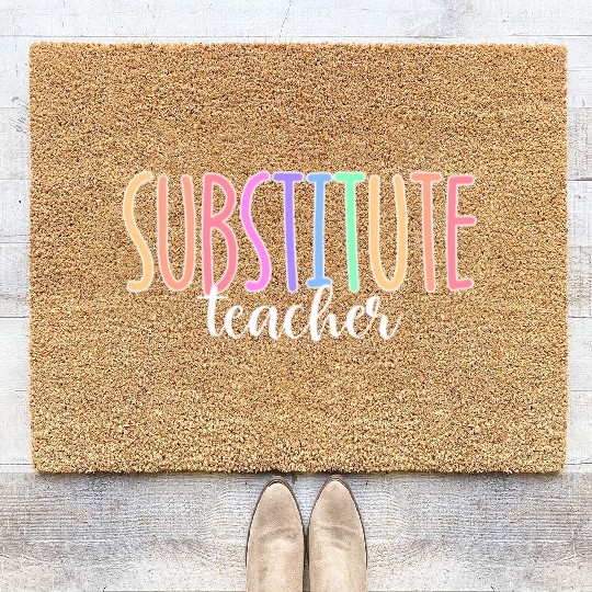 Substitute Teacher Back To School Sub Teacher Coir Doormats