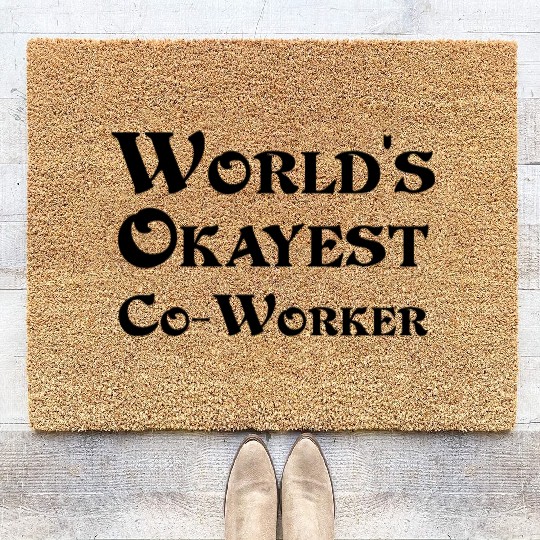 World s Okayest Co Worker Coir Doormats