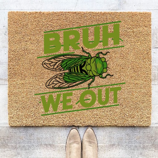 Bruh We Out Green Cicada Coir Doormats