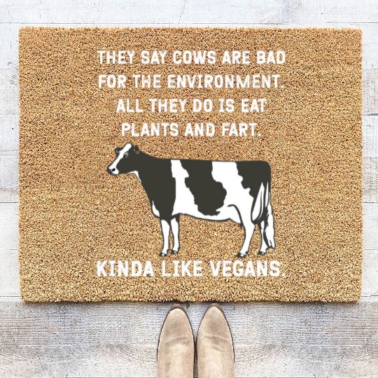 They say cows are bad for the environment. All Coir Doormats
