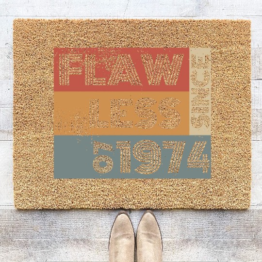 50th birthday Flawless since 07/1974 Coir Doormats