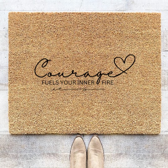 Courage Fuels Your Inner Fire Affirmation Coir Doormats